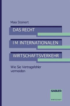 Das Recht im internationalen Wirtschaftsverkehr (eBook, PDF) - Steinert, Maia