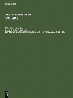 Apologia secunda 80,3 - Historia Arianorum 32,2 (eBook, PDF) - Alexandrinus, Athanasius