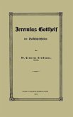 Jeremias Gotthelf der Volksschriftsteller (eBook, PDF)