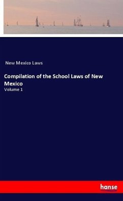 Compilation of the School Laws of New Mexico