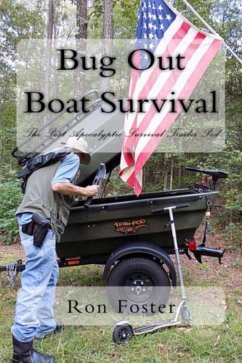 Bug Out Boat Survival: The Post Apocalyptic Survival Trailer Pod (Aftermath Survival, #3) (eBook, ePUB) - Foster, Ron