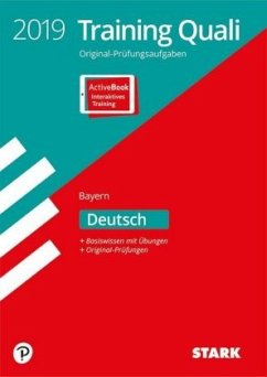 Training Quali Bayern 2019 - Deutsch 9. Klasse, inkl. Online-Prüfungstraining