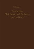 Praxis des Bleichens und Färbens von Textilien (eBook, PDF)