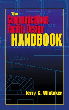 The Communications Facility Design Handbook (eBook, PDF) Cover The Communications Facility Design Handbook (eBook, PDF)