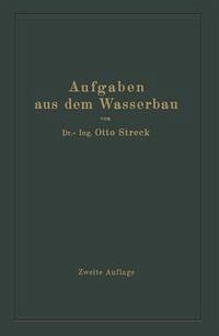 Aufgaben aus dem Wasserbau (eBook, PDF) - Streck, Otto