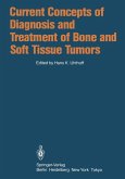 Current Concepts of Diagnosis and Treatment of Bone and Soft Tissue Tumors (eBook, PDF)