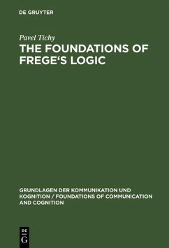 The Foundations of Frege's Logic (eBook, PDF) - Tichy, Pavel