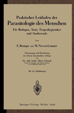 Praktischer Leitfaden der Parasitologie des Menschen (eBook, PDF) - Brumpt, Emile; Neveu-Lemaire, Maurice; Erhardt, Na