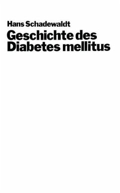 Geschichte des Diabetes mellitus (eBook, PDF) - Schadewaldt, Hans