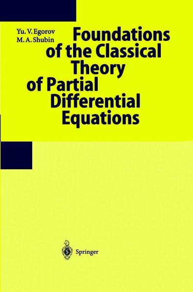 Foundations of the Classical Theory of Partial Differential Equations (eBook, PDF) Foundations of the Classical Theory of Partial Differential Equations (eBook, PDF)