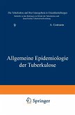 Allgemeine Epidemiologie der Tuberkulose (eBook, PDF)