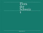 Flora der Schweiz und angrenzender Gebiete (eBook, PDF)