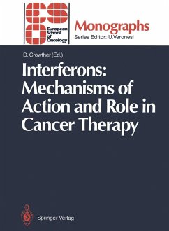 Interferons: Mechanisms of Action and Role in Cancer Therapy (eBook, PDF)