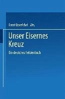 Unser Eisernes Kreuz (eBook, PDF) - Boerschel, Ernst