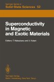 Superconductivity in Magnetic and Exotic Materials (eBook, PDF)