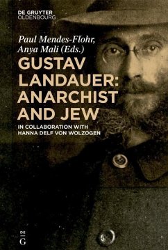 Gustav Landauer: Anarchist and Jew (eBook, ePUB)