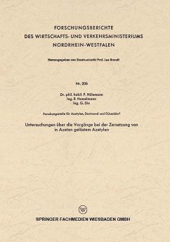 Untersuchungen über die Vorgänge bei der Zersetzung von in Azeton gelöstem Azetylen (eBook, PDF) - Hölemann, Paul