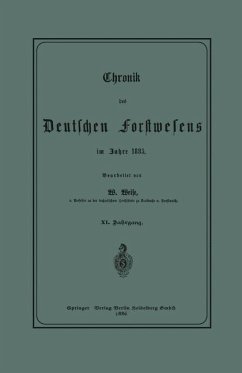 Chronik des Deutschen Forstwesens im Jahre 1885 (eBook, PDF) - Weise, Werner