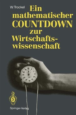 Ein mathematischer COUNTDOWN zur Wirtschaftswissenschaft (eBook, PDF) - Trockel, Walter