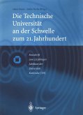 Die Technische Universität an der Schwelle zum 21. Jahrhundert (eBook, PDF)