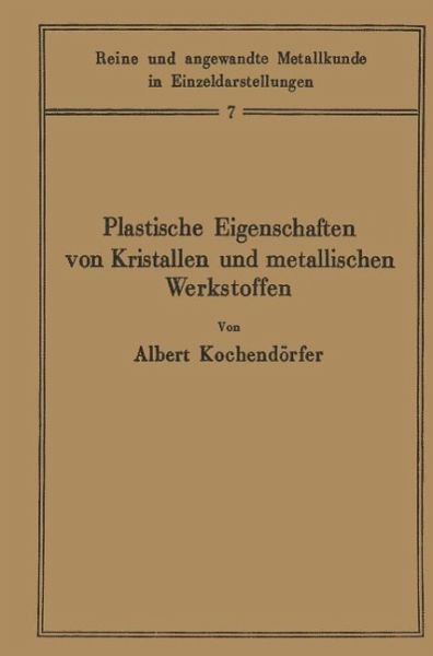 Plastische Eigenschaften von Kristallen und metallischen Werkstoffen (eBook, PDF)