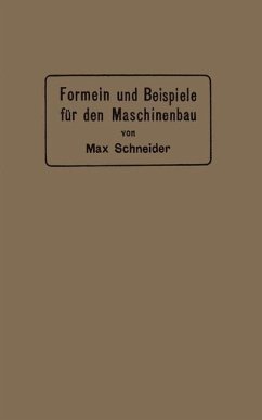 Formeln und Beispiele für den Maschinenbau (eBook, PDF) - Schneider, Max