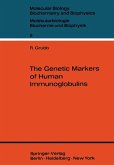 The Genetic Markers of Human Immunoglobulins (eBook, PDF)