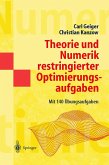 Theorie und Numerik restringierter Optimierungsaufgaben (eBook, PDF)