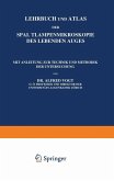 Lehrbuch und Atlas der Spaltlampenmikroskopie des Lebenden Auges (eBook, PDF)