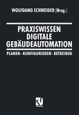 Praxiswissen Digitale Gebäudeautomation (eBook, PDF)
