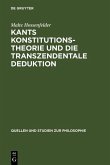 Kants Konstitutionstheorie und die Transzendentale Deduktion (eBook, PDF)