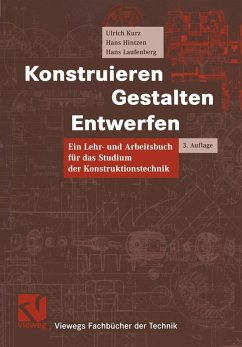Konstruieren, Gestalten, Entwerfen (eBook, PDF) - Kurz, Ulrich; Hintzen, Hans; Laufenberg, Hans