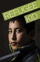 Refugee Kid - Bruton, Catherine