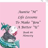 Auntie "M" Life Lessons to Make You a Better "U"