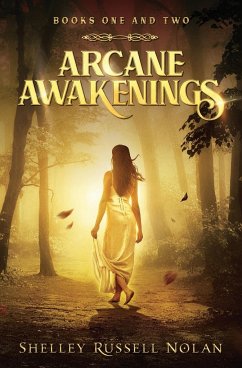 Arcane Awakenings Books One and Two - Russell Nolan, Shelley