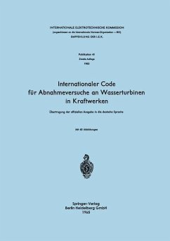 Internationaler Code für Abnahmeversuche an Wasserturbinen in Kraftwerken (eBook, PDF)