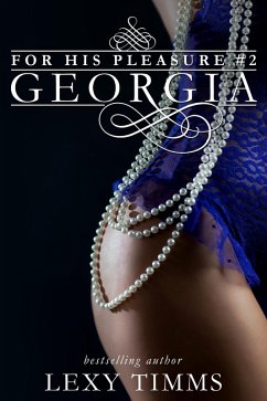 Cover Georgia (For His Pleasure, #2) (eBook, ePUB)