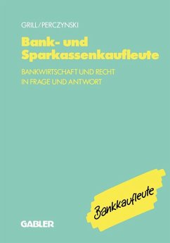 Bank- und Sparkassenkaufleute (eBook, PDF) - Grill, Wolfgang; Perczynski, Hans