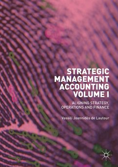 Strategic Management Accounting, Volume I (eBook, PDF) - Joannidès de Lautour, Vassili