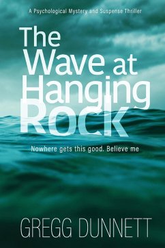 The Wave at Hanging Rock - Dunnett, Gregg