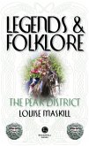 Legends & Folklore The Peak District Legends & Folklore The Peak District