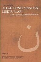 Allah Dostlarindan Mektuplar - Velioglu, Tarik