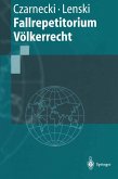 Fallrepetitorium Völkerrecht (eBook, PDF)