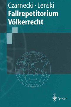 Fallrepetitorium Völkerrecht (eBook, PDF) - Czarnecki, Ralph; Lenski, Edgar