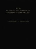 Atlas der Normalen und Pathologischen Handskeletentwicklung (eBook, PDF)