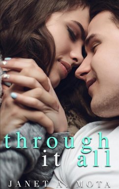 Through It All (eBook, ePUB) - Mota, Janet A.