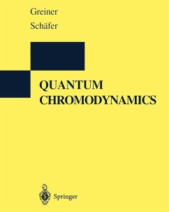 Quantum Chromodynamics (eBook, PDF) - Greiner, Walter; Schäfer, Andreas