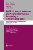 Artificial Neural Networks and Neural Information Processing - ICANN/ICONIP 2003 (eBook, PDF)