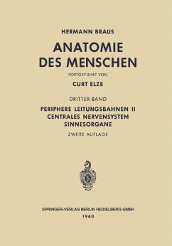 Periphere Leitungsbahnen II Centrales Nervensystem Sinnesorgane (eBook, PDF) - Braus, Hermann; Elze, Curt