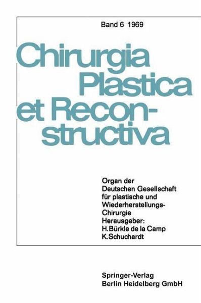 Organ der Deutschen Gesellschaft für Plastische und Wiederherstellungs-Chirurgie (eBook, PDF) Organ der Deutschen Gesellschaft für Plastische und Wiederherstellungs-Chirurgie (eBook, PDF)